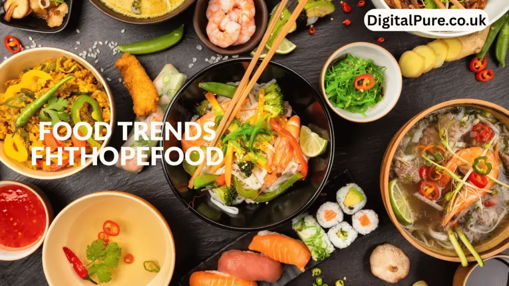 food trends fhthopefood