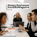 always businesses socialbizmagazine